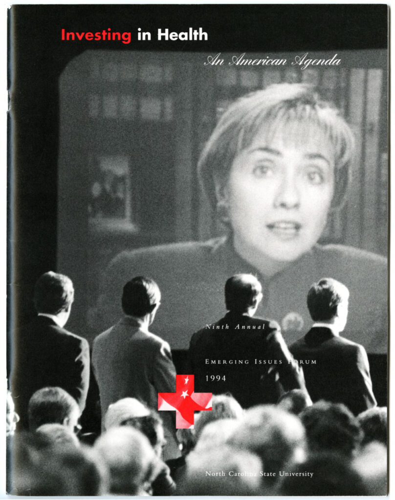 The cover of the 1994 Emerging Issues Forum program book, featuring the title "Investing in Health — An American Agenda", set in front of and people looking at a projected image of Hillary Clinton